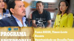 Tama ASEAN, Timor-Leste Hasoru Oportunidade no Dezafiu Foun